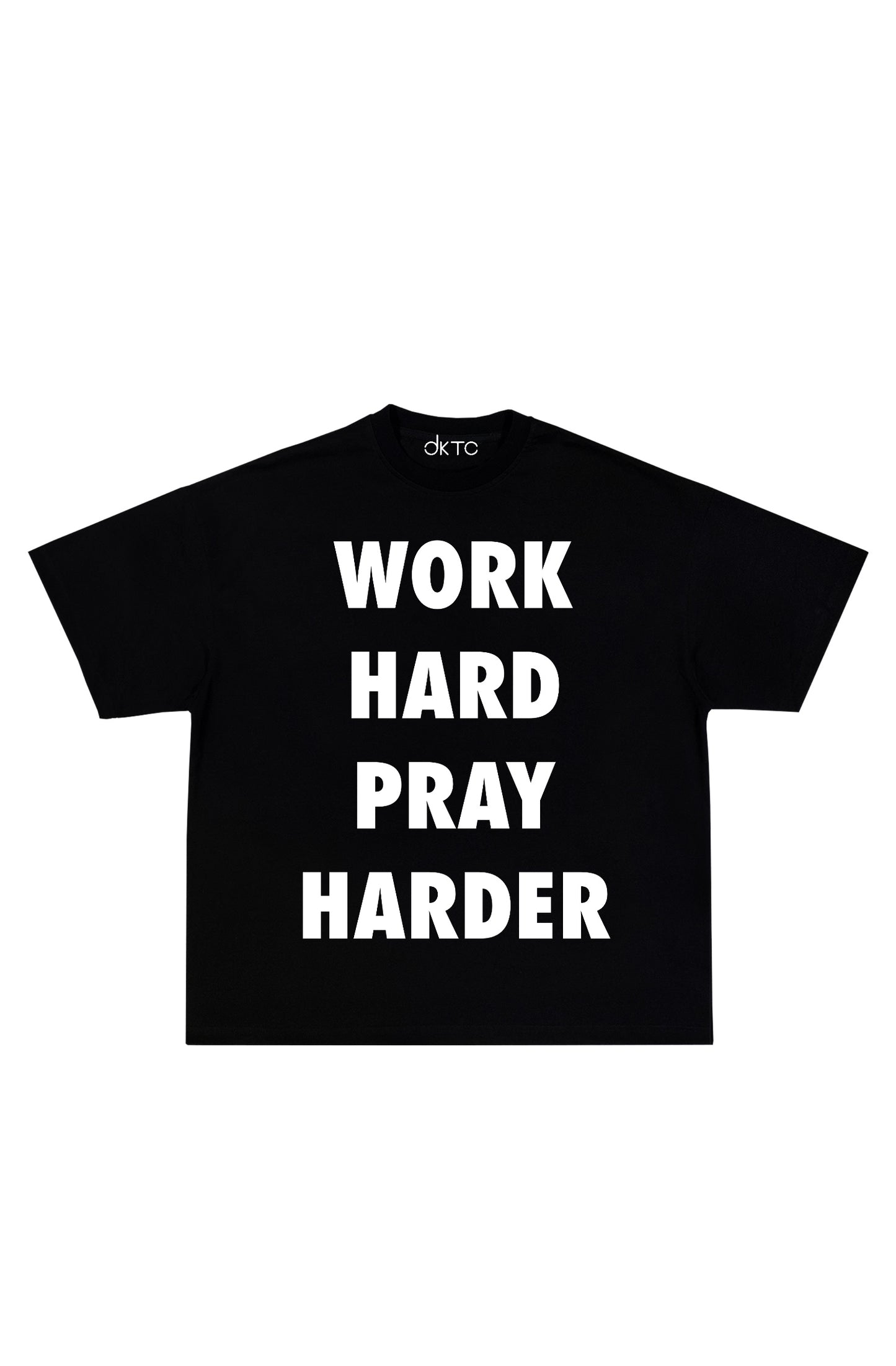 Work Hard Pray Harder Tee